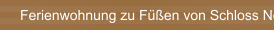 Ferienwohnung zu Füßen von Schloss Neuschwanstein
